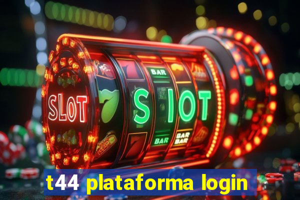 t44 plataforma login